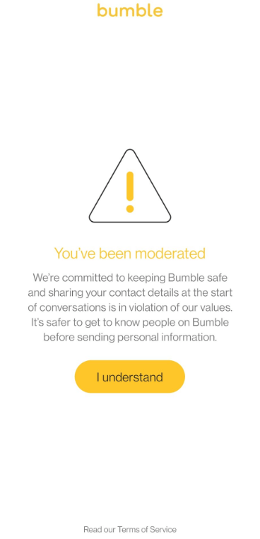 You've been moderated Bumble error message
