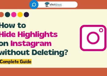 How to Hide Highlights on Instagram without Deleting