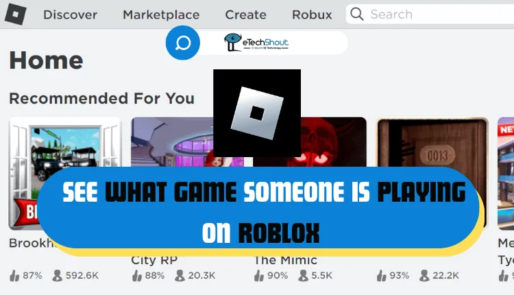How to See What Game Someone is Playing on Roblox