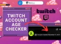 Twitch Account Age Checker