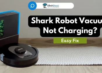 Fix Shark Robot Vacuum Not Charging