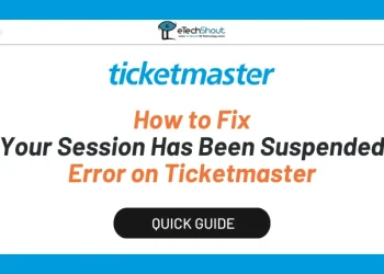 Fix Ticketmaster Your Session Has Been Suspended Error