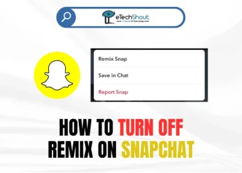 How to Turn Off Remix on Snapchat