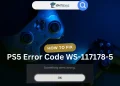Fix PS5 Error Code WS-117178-5