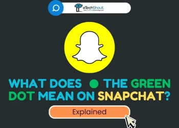 What Does the Green Dot Mean on Snapchat