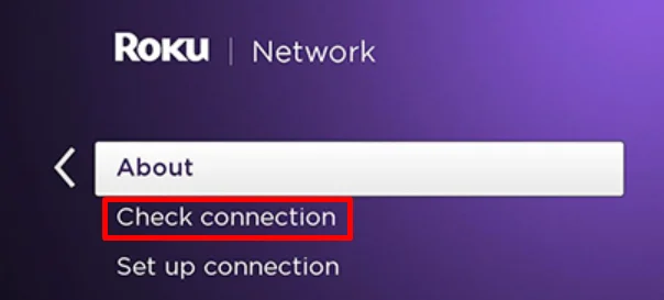 Check connection on Roku