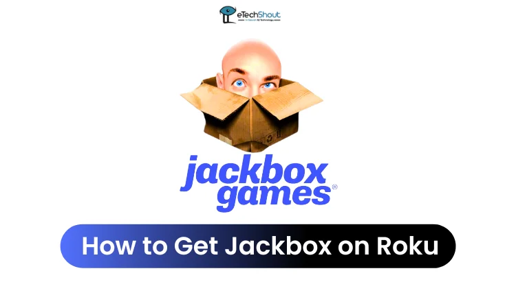 How to Get Jackbox on Roku