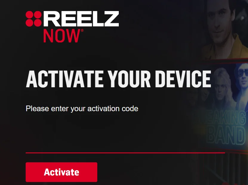 Activate REELZ NOW