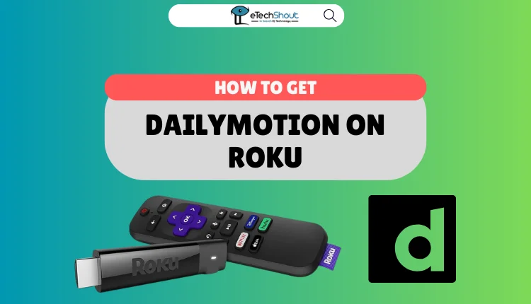 Dailymotion on Roku