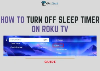 Turn Off Sleep Timer on Roku TV