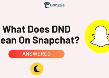 What Does DND Mean On Snapchat