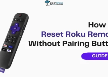 How to Reset Roku Remote Without Pairing Button