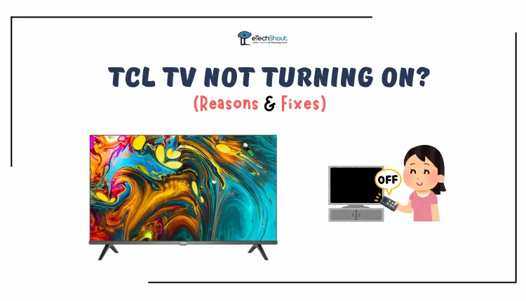 Fix TCL TV Not Turning On