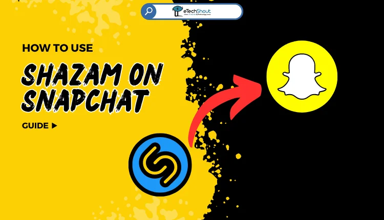 How to Use Shazam on Snapchat