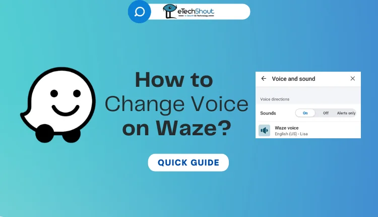 How to Change Voice on Waze