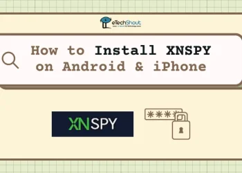 How to Install XNSPY On Android and iPhone