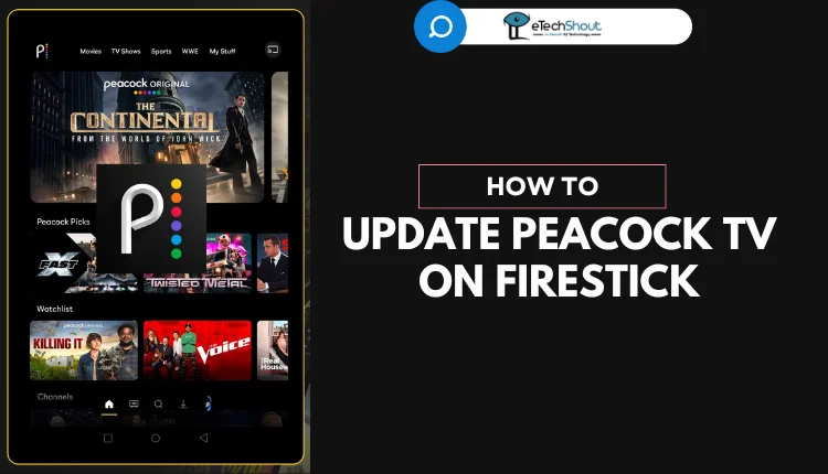 How to Update Peacock TV on Firestick