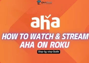 How to Watch and Stream Aha on Roku