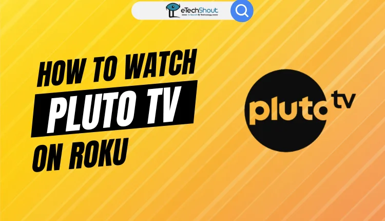 Pluto TV on Roku