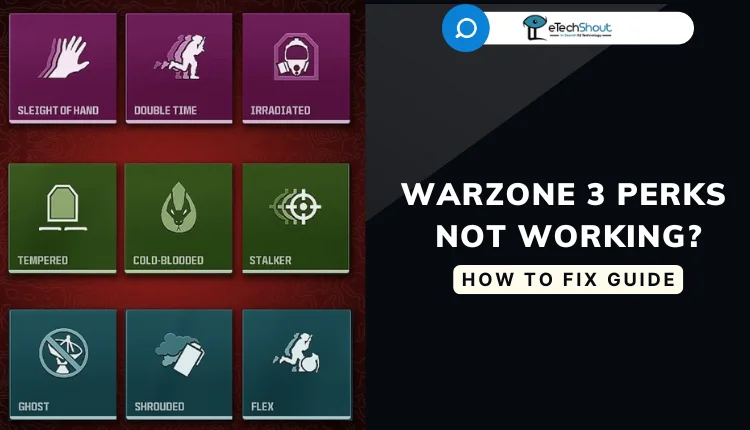 Warzone 3 Perks Not Working