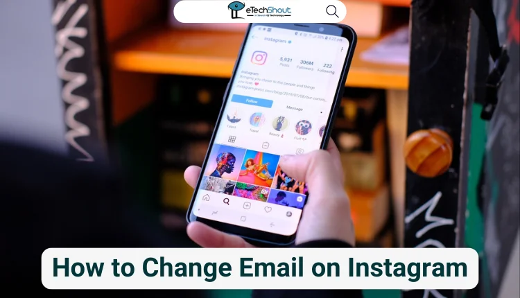 How to Change Email on Instagram