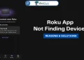 Roku App Not Finding Device