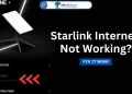 Fix Starlink Internet Not Working