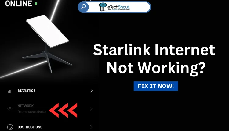 Fix Starlink Internet Not Working