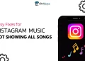 Easy Fixes for Instagram Music Not Showing All Songs