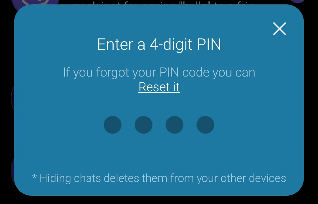 Enter Pin to see hidden chat in Viber