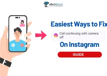 Fix Instagram Call Continuing with Camera Off Problem