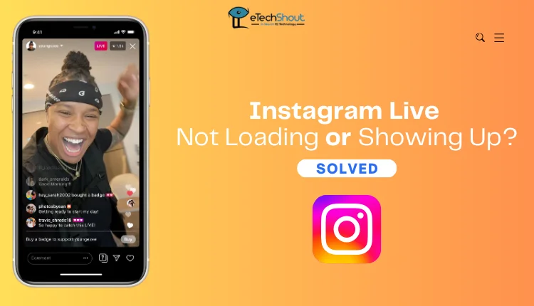 Fix Instagram Live Not Loading or Showing Up