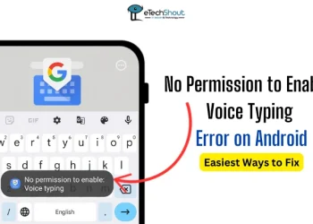 Fix No Permission to Enable Voice Typing Error on Android