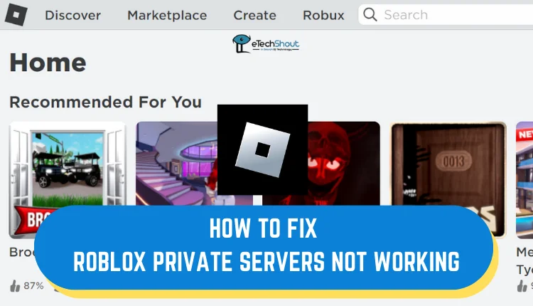 Fix Roblox Private Servers Not Working