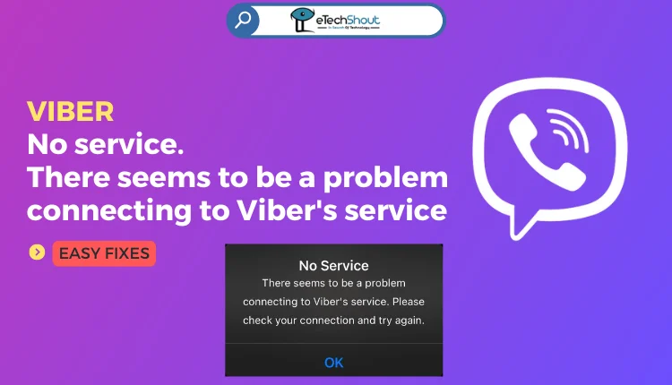 Fix Viber No service there seems to be a problem