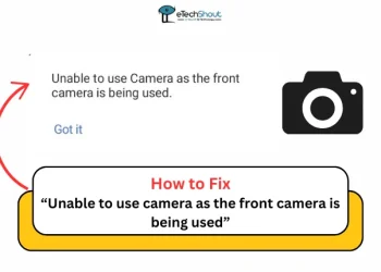 Fix unable to use camera as the front camera is being used error