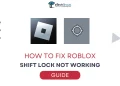 Fix Roblox Shift Lock Not Working