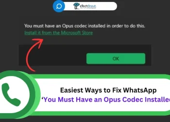 Fix WhatsApp You Must Have an Opus Codec Installed Error