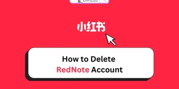 How to Delete RedNote Account