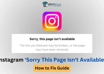 How to Fix Instagram ‘Sorry This Page Isn't Available’