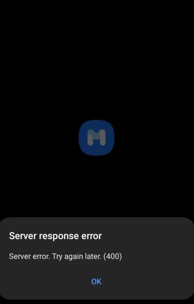 Samsung Members app server error. Try again later (400)