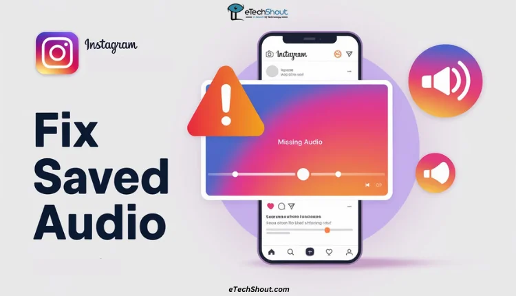 Fix Instagram saved audio not showing in Stories or Reels – troubleshooting guide with Instagram logo and error symbol