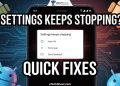 Step-by-step guide showing how to fix the Settings Keeps Stopping error on Android phones