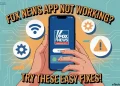 Step-by-step guide to fix Fox News App Not Working issue on Android and iOS
