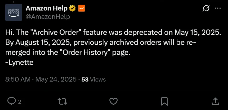 Official tweet from Amazon Help confirming Archive Order feature was removed on May 15, 2025, and archived orders will return to Order History by August 15, 2025