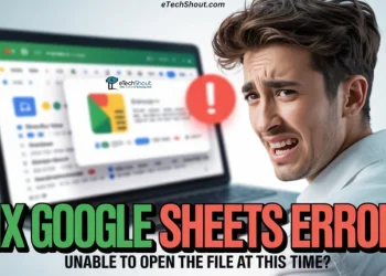 Guide to fix Google Sheets “Unable to open the file at this time” error