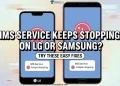Fix IMS Service Keeps Stopping error on LG and Samsung phones with simple troubleshooting steps