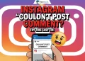 Step-by-step guide to fix the “Couldn’t post comment” error on Instagram