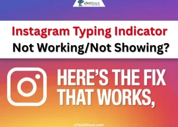Fix Instagram typing indicator not working or not showing – step by step troubleshooting guide