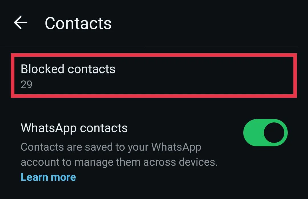 Select Blocked contacts in WhatsApp privacy settings